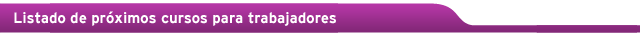 Cursos para trabajadores