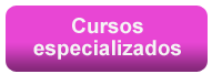 Cursos especializados
