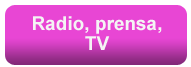 Radio, prensa, TV